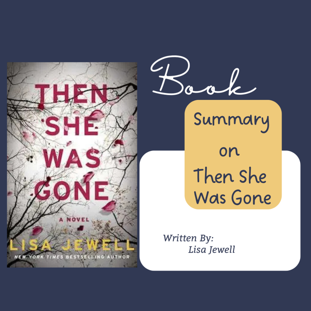 Then She was Gone Book Summary The Book Summary